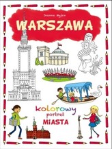Warszawa. Kolorowy portret miasta