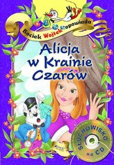 Bociek Wojtek opowiada. Alicja w Krainie Czarów