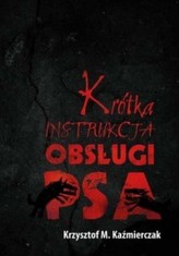 Krótka instrukcja obsługi psa