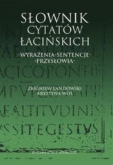 Słownik cytatów łacińskich. Wyrażenia, sentencje, przysłowia