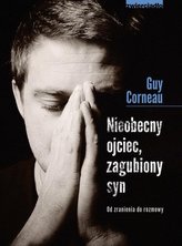 Nieobecny ojciec, zagubiony syn