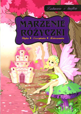 Zabawa z bajką Marzenie Różyczki