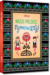 Nasze polskie rymowanki (twarda oprawa) *kolor, kreda*