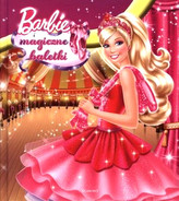 Barbie i magiczne baletki