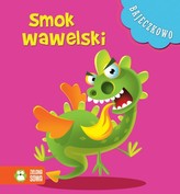 Bajeczkowo. Smok Wawelski