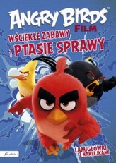 Angry birds Wściekłe zabawy i ptasie sprawy
