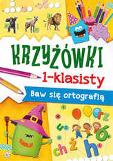 Krzyżówki 1-klasisty. Baw się ortografią