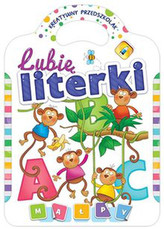Kreatywny przedszkolak. Lubię literki