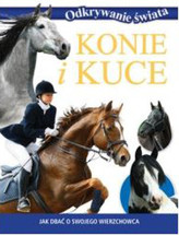 Odkrywanie świata. Konie i kuce