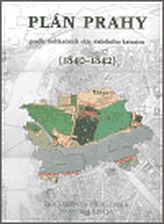 Plán Prahy podle indikačních skic stabilního katastru (1840 - 1842)