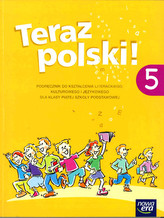 Teraz polski. Klasa 5 Szk.podst. Język polski  Podręcznik