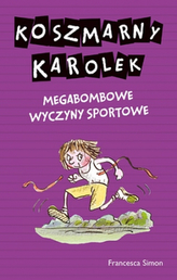 Koszmarny Karolek. Megabombowe wyczyny sportowe