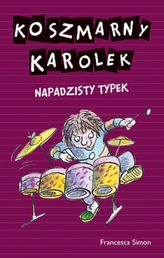 Koszmarny Karolek. Napadzisty typek