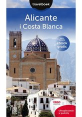 Alicante i Costa Blanca. Travelbook