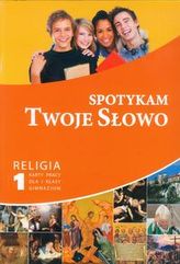 Spotykam Twoje Słowo 1 Religia Karty pracy