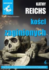 Kości zaginionych. Książka audio CD MP3