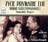 Życie prywatne elit Drugiej Rzeczypospolitej.  Audiobook