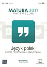 Vademecum Matura 2017. Język polski. Zakres podst i rozsz