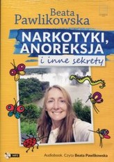 Narkotyki anoreksja i inne sekrety.  Audiobook
