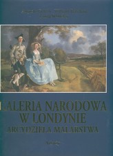 Galeria Narodowa w Londynie Arcydzieła malarstwa