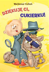 Dziękuję ci, Cukierku!