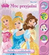 Disney Księżniczka. Moc przyjaźni. Melodie