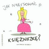 Jak narysować księżniczkę?