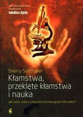 Kłamstwa, przeklęte kłamstwa i nauka