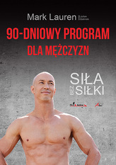 90-dniowy program dla mężczyzn. Siła bez siłki