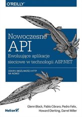 Nowoczesne API Ewoluujące aplikacje sieciowe w technologii ASP.NET