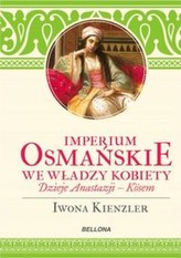 Imperium Osmańskie we władzy kobiety