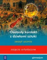 Osobisty kontakt z dziełami sztuki Ćwiczenia Zajęcia artystyczne