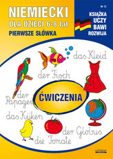 Niemiecki dla dzieci. Pierwsze słówka. Zeszyt 13