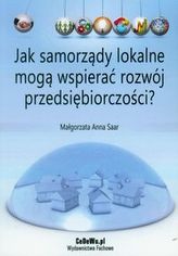 Jak samorządy lokalne mogą wspierać rozwój przedsiębiorczości?