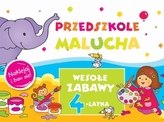 Przedszkole Malucha. Wesołe zabawy 4-latka. Naklejaj i baw się