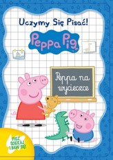 Peppa Pig. Uczymy się pisać! Peppa na wycieczce + magiczny długopis