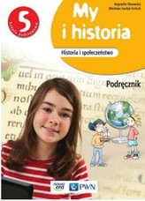 My i historia. Klasa 5, Szkoła podst. Historia. Podręcznik 2016