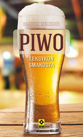 Piwo. Leksykon smakosza