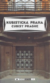 Kubistická Praha / Cubist Prague