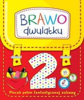 Brawo dwulatku. Plecak pełen fantastycznej zabawy