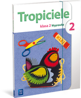 Tropiciele. Klasa 2, szkoła podstawowa, część 2. Wyprawka