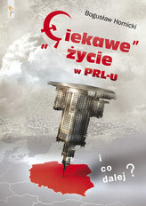 Ciekawe życie w PRL-u