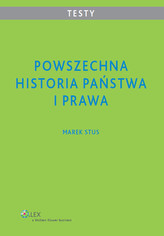 Powszechna historia państwa i prawa Testy dla studentów