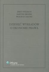 Dziesięć wykładów o ekonomii prawa