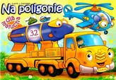 Na poligonie. Dla malucha