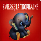 Zwierzęta tropikalne