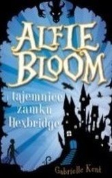 Alfie Bloom i tajemnice Hexbridge