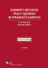 Elementy metodyki pracy sędziego w sprawach karnych