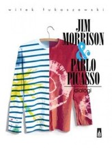 Jim Morrison & Pablo Picasso. Dialogi