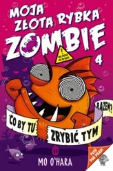 Moja złota rybka zombie   Tom 4